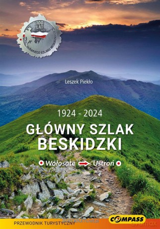 Przewodnik - Główny Szlak Beskidzki [KSIĄŻKA]