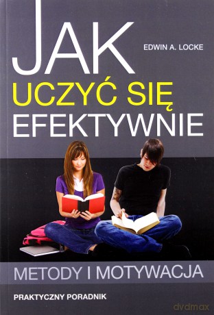 Jak uczyć się efektywnie. [KSIĄŻKA]