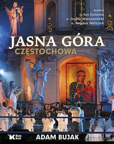 Jasna Góra - Częstochowa Biały Kruk [KSIĄŻKA]