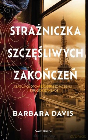 Strażniczka szczęśliwych zakończeń - Barbara Davis [KSIĄŻKA]