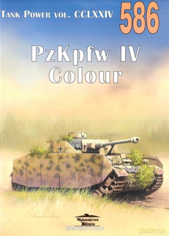 Tank Power vol. CCLXXIV PzKpfw IV Colour 586 - Janusz Ledwoch [KSIĄŻKA]