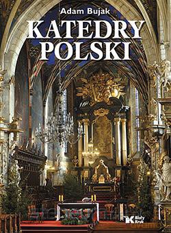 Katedry Polski Biały Kruk [KSIĄŻKA]