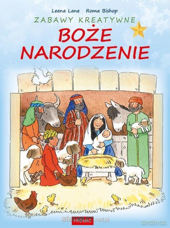 Zabawy kreatywne. Boże Narodzenie - Leena Lane [KSIĄŻKA]