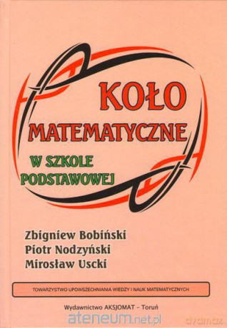 Koło Matematycz w Szkole Podstawoj SP [KSIĄŻKA]