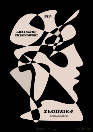 Złodziej. Nowela kolażowa - Krzysztof Chronowski [KSIĄŻKA]