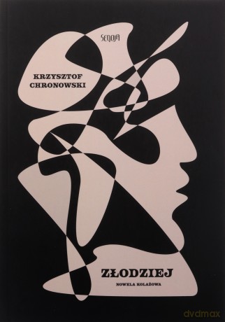 Złodziej. Nowela kolażowa - Krzysztof Chronowski [KSIĄŻKA]