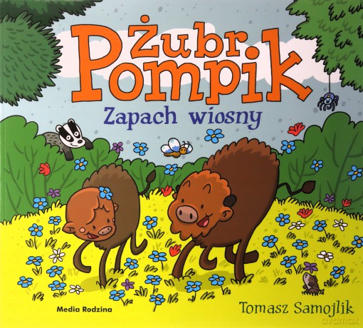 Żubr Pompik. Zapach wiosny - Tomasz Samojlik [KSIĄŻKA]