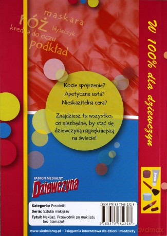 Makijaż - Przewodnik po makijażu bez blamażu! [KSIĄŻKA]
