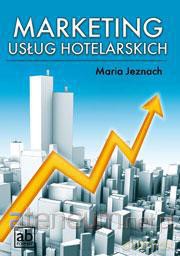Marketing usług hotelarskich [KSIĄŻKA]