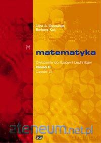 Matematyka LO 2/2 ćw. Ossowska OE [KSIĄŻKA]