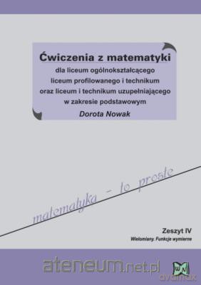 Matematyka LO Ćwiczenia Z.P zeszyt 4 WZ [KSIĄŻKA]