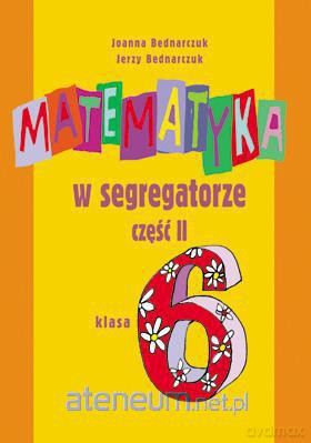 Matematyka SP. 6 Matematyka W Seatorze cz. 2 [KSIĄŻKA]