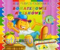 Moja pierwsza kolorowanka - Bohaterowie Kreskók [KSIĄŻKA]