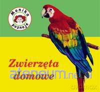 Monika poznaje - Zwierzęta domo [KSIĄŻKA]