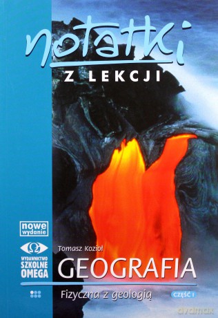 Notatki z Lekcji Geografii część 1 geog. fiz [KSIĄŻKA]