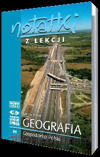 Notatki z Lekcji Geografii część 4 gospod... [KSIĄŻKA]