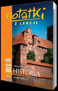 Notatki z Lekcji Historii część 2 średniow.. [KSIĄŻKA]