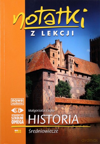 Notatki z Lekcji Historii część 2 średniow.. [KSIĄŻKA]