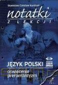 Notatki z Lekcji J. polski cz.3 Oświec.Rom. [KSIĄŻKA]