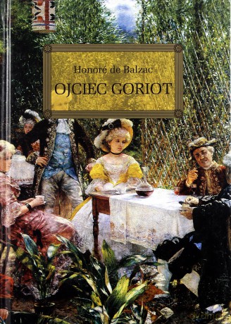 Ojciec Goriot z oprac. okleina [KSIĄŻKA]