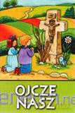 Ojcze Nasz TW [KSIĄŻKA]