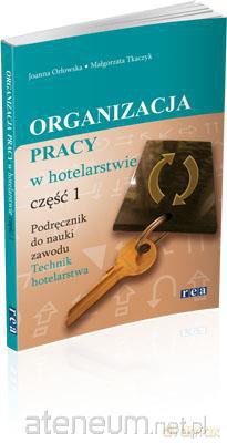 Organizacja pracy w hotelarstwie cz 1 - [KSIĄŻKA]