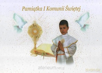Pamiątka I Komunii Św. (chłopiec) [KSIĄŻKA]