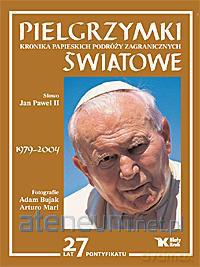 Pielgrzymki światowe. Kronika papieskich podróży zagranicznych - Jan Paweł II, Arturo Mari, Adam Bujak [KSIĄŻKA]