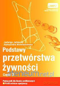 Podst. przetwórstwa żywności cz. 3 empi2 WZ [KSIĄŻKA]