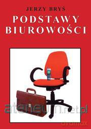 Podstawy Biurowości [KSIĄŻKA]