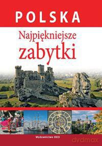 Polska - Najpiękniejsze zabytki [KSIĄŻKA]
