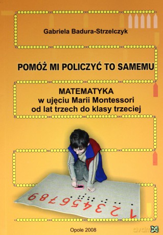 Pomóż mi policzyć samemu - Montessori WZ [KSIĄŻKA]