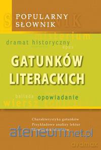 Popularny słownik gatunków literackich [KSIĄŻKA]