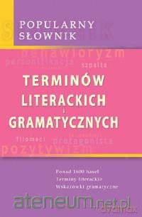 Popularny słownik teinów literackich [KSIĄŻKA]