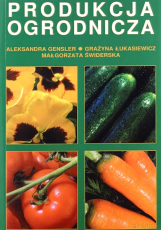 Produkcja ogrodnicza [KSIĄŻKA]