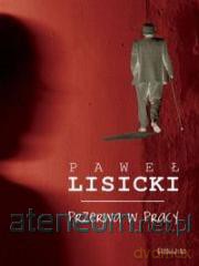 Przerwa w pracy - Pał Lisicki Zysk i S-ka [KSIĄŻKA]