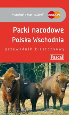 Przewodnik kieszonkowy - Parki Polska Wsch. [KSIĄŻKA]