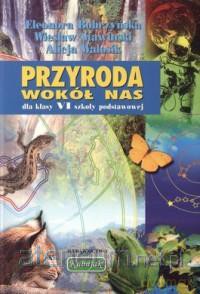 Przyroda Wokół Nas SP 6 podr [KSIĄŻKA]