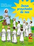 Religia SP 2 Jezus przychodzi... ćw 2008 [KSIĄŻKA]