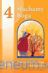 Religia SP 4 Słuchamy Boga podr [KSIĄŻKA]