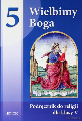 Religia SP 5 Wielbimy Boga [KSIĄŻKA]