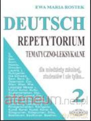 Repetytorium Deutsch 2 tematyczno-leksykal. [KSIĄŻKA]