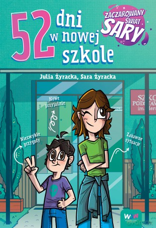 52 dni w nowej szkole - Julia Żyracka, Sara Żyracka [KSIĄŻKA]