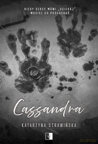 Cassandra - Katarzyna Strawińska [KSIĄŻKA]