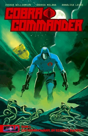 Cobra Commander (Tom 1) - Joshua Williamson, Andrea Milana, Annalisa Leoni [KOMIKS]