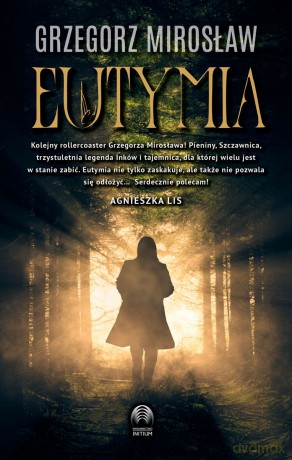 Eutymia - Grzegorz Mirosław [KSIĄŻKA]