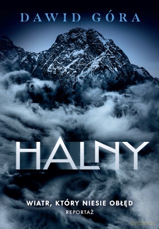 Halny. Wiatr, który niesie obłęd - Dawid Góra [KSIĄŻKA]