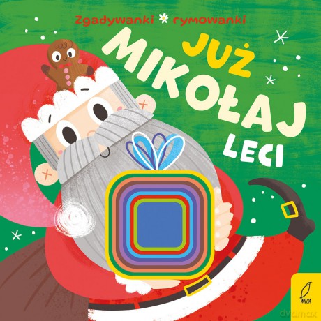 Już Mikołaj leci. Zgadywanki, rymowanki [KSIĄŻKA]