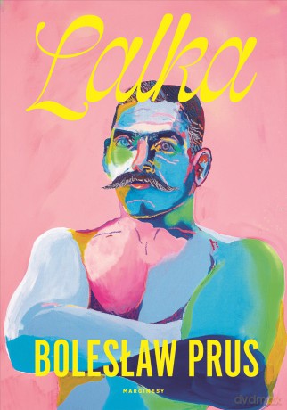 Lalka - Bolesław Prus [KSIĄŻKA]