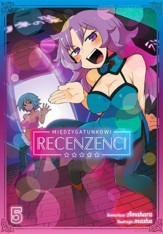 Międzygatunkowi recenzenci (Tom 5) - Amahara, Masha [KOMIKS]